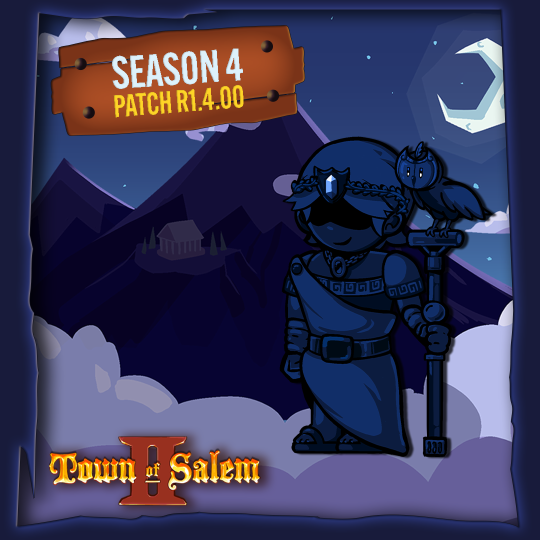 Town of Salem 2 – Season 4 📜🎉 Patch Notes (R1.4.00)